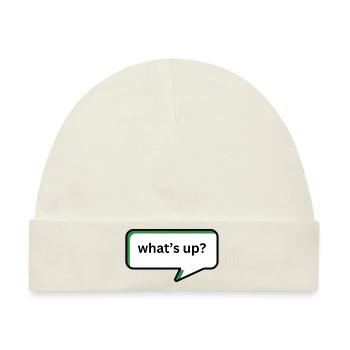 What's up - Baby Premium Organic Mütze - Naturweiß - Vorne