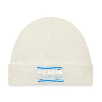 Im not antisocial Im antistupid Design - Baby Premium Organic Mütze - Naturweiß - Vorne