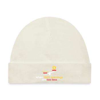 100% Ertrag sind zu wenig - Baby Premium Organic Mütze - Naturweiß - Vorne