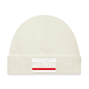 Indonesian And Proud Indonesien Indonesisch - Baby Premium Organic Mütze - Naturweiß - Vorne