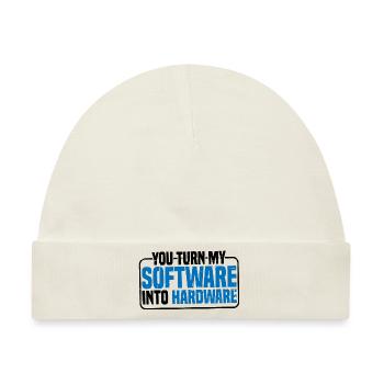 You Turn My Software Into Hardware 9 - Baby Premium Organic Mütze - Naturweiß - Vorne