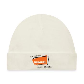 Ich bin dieser Kumpel von dem alle reden - Baby Premium Organic Mütze - Naturweiß - Vorne