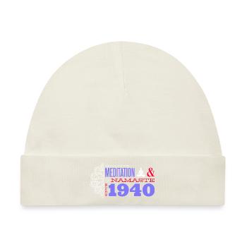 Good Vibe Meditation & Namaste Seit 1940 - 85 - Baby Premium Organic Mütze - Naturweiß - Vorne