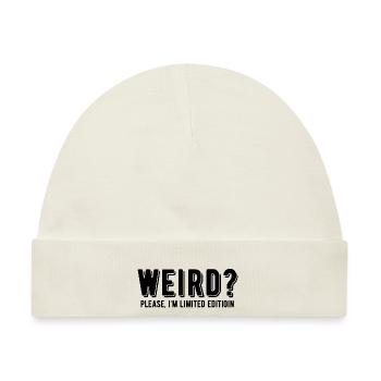 Weird? Please, I'm Limited - Baby Premium Organic Mütze - Naturweiß - Vorne