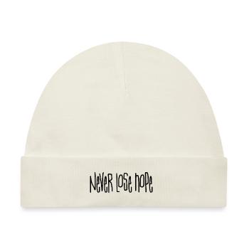 Never lose hope - Baby Premium Organic Mütze - Naturweiß - Vorne