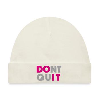 dont quit do it - Baby Premium Organic Mütze - Naturweiß - Vorne