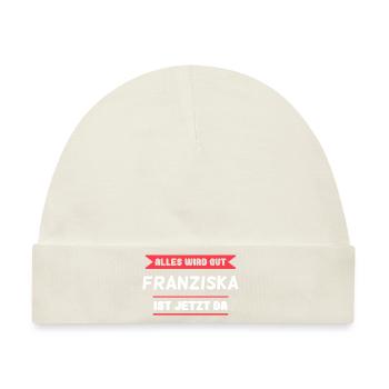 Franziska Name Design für stolze Franziskas - Baby Premium Organic Mütze - Naturweiß - Vorne
