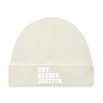 Gut Besser Josefin Lustiger Spruch Name Josefin - Baby Premium Organic Mütze - Naturweiß - Vorne