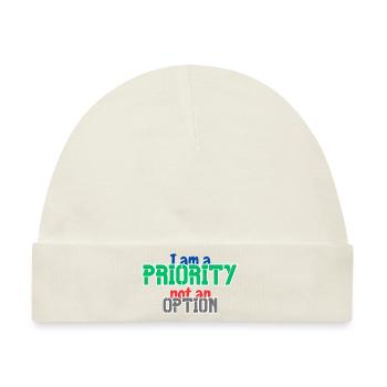 Priorität nicht Option - Baby Premium Organic Mütze - Naturweiß - Vorne