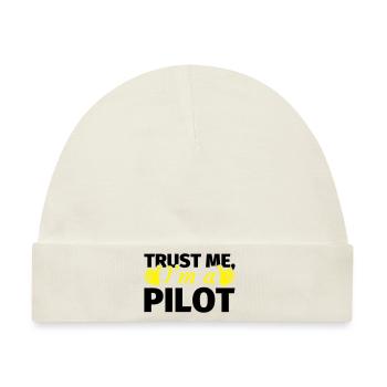 Trust me I'm a Pilot - Baby Premium Organic Mütze - Naturweiß - Vorne