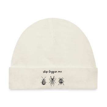 Stop buggin me - Baby Premium Organic Mütze - Naturweiß - Vorne