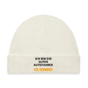 Ich bin ein guter Autofahrer Ich schwörs! - Baby Premium Organic Mütze - Naturweiß - Vorne