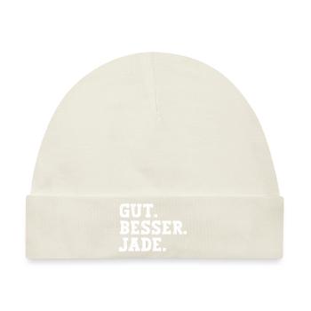 Gut Besser Jade Lustiger Spruch Name Jade - Baby Premium Organic Mütze - Naturweiß - Vorne