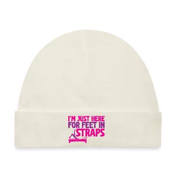I'm Just Here For Feet In Straps 2 - Baby Premium Organic Mütze - Naturweiß - Vorne