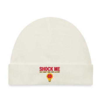 Shock Me, Say Something Intelligent 2 - Baby Premium Organic Mütze - Naturweiß - Vorne