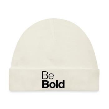 Be Bold - Baby Premium Organic Mütze - Naturweiß - Vorne