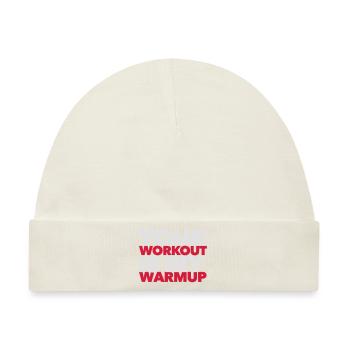 Your workout is my warmup - Fitness motivation - Baby Premium Organic Mütze - Naturweiß - Vorne