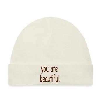 you are beautiful. - Baby Premium Organic Mütze - Naturweiß - Vorne