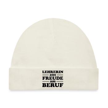 Lehrerin aus Freude am Beruf - Baby Premium Organic Mütze - Naturweiß - Vorne