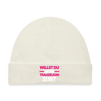 Willst du meine Trauzeugin sein? - Baby Premium Organic Mütze - Naturweiß - Vorne