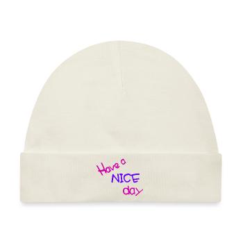 Have a nice day - Baby Premium Organic Mütze - Naturweiß - Vorne