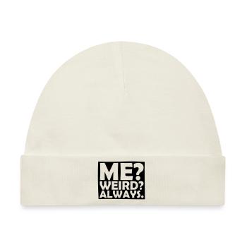Me Weird Always - Baby Premium Organic Mütze - Naturweiß - Vorne