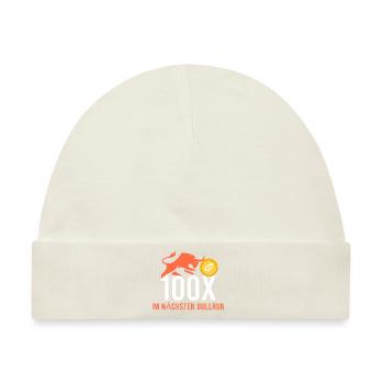100x im nächsten Bullrun - Baby Premium Organic Mütze - Naturweiß - Vorne