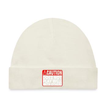 Caution Does Not Play Well With Others 43 - Baby Premium Organic Mütze - Naturweiß - Vorne