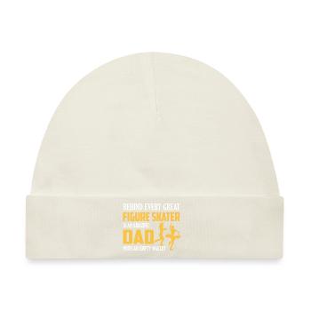Behind Every Great Figure Skater Is An Amazing Dad - Baby Premium Organic Mütze - Naturweiß - Vorne