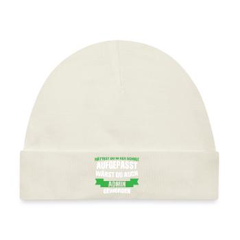 Admin Informatiker Administrator Geschenk - Baby Premium Organic Mütze - Naturweiß - Vorne