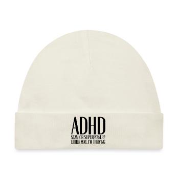 ADHD: Scam or Superpower? - Baby Premium Organic Mütze - Naturweiß - Vorne