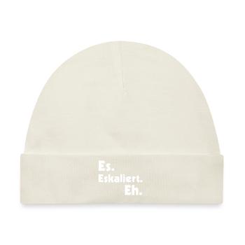 Es. Eskaliert. Eh. - Baby Premium Organic Mütze - Naturweiß - Vorne