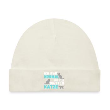 Ich war normal bis zur dritten Katze | Geschenk - Baby Premium Organic Mütze - Naturweiß - Vorne
