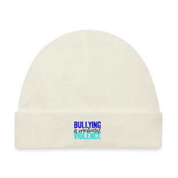 Anti-Mobbing-Geschenke Mobbing ist emotional - Baby Premium Organic Mütze - Naturweiß - Vorne