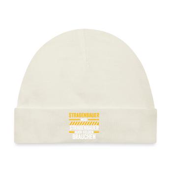 Straßenbauer Job Straßenbau Geschenk - Baby Premium Organic Mütze - Naturweiß - Vorne
