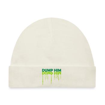 dump him Zitat Logo - Baby Premium Organic Mütze - Naturweiß - Vorne