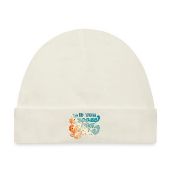 If You Snooze You Lose - Baby Premium Organic Mütze - Naturweiß - Vorne