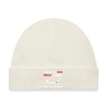 Spruch Segelflieger lustig Pilot Segelflugzeug - Baby Premium Organic Mütze - Naturweiß - Vorne