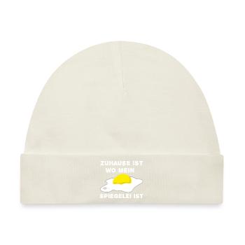 Zuhause Ist Wo Mein Spiegelei Ist Eierfan - Baby Premium Organic Mütze - Naturweiß - Vorne