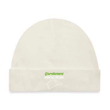 Kennen Sie alle Schmutz Gärtner Gift - Baby Premium Organic Mütze - Naturweiß - Vorne