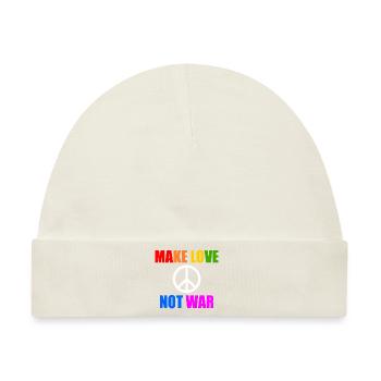 Make love not war - Baby Premium Organic Mütze - Naturweiß - Vorne