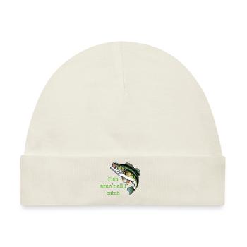 Fische sind nicht alles, was ich fange - Baby Premium Organic Mütze - Naturweiß - Vorne