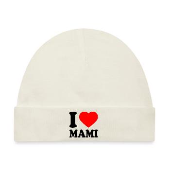 I love mami - Baby Premium Organic Mütze - Naturweiß - Vorne