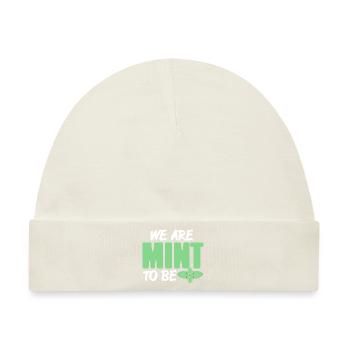 We Are Mint To Be Romantic Funny Wordplay - Baby Premium Organic Mütze - Naturweiß - Vorne