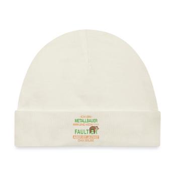 Metallbauer Metallbau Handwerker Beruf Spruch - Baby Premium Organic Mütze - Naturweiß - Vorne
