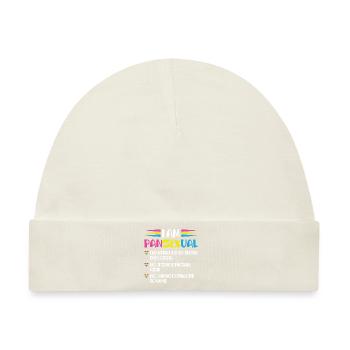 I Am Pansexual No It's Not The Same As Bi Gay Prid - Baby Premium Organic Mütze - Naturweiß - Vorne