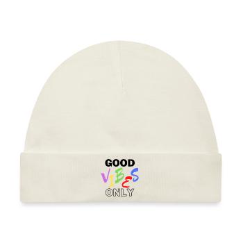 Good Vibes Only - Baby Premium Organic Mütze - Naturweiß - Vorne