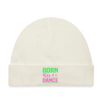 Born to Dance - Baby Premium Organic Mütze - Naturweiß - Vorne