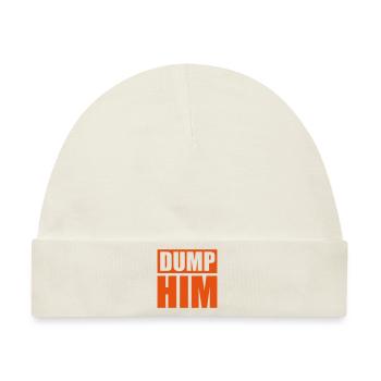 dump him Zitat Logo - Baby Premium Organic Mütze - Naturweiß - Vorne