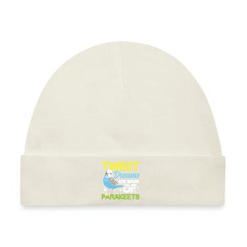 Tweet Dreams Are Made Of Parakeets - Baby Premium Organic Mütze - Naturweiß - Vorne